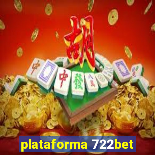 plataforma 722bet